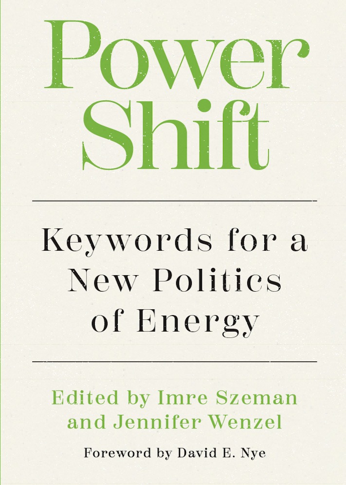 Power Shift Keywords for a New Politics of Energy